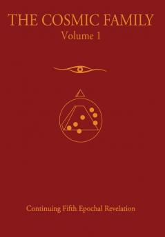 The Cosmic Family Volume I