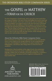 The Gospel of Matthew: Torah for the Church (The Orthodox Bible Study Companion Series)