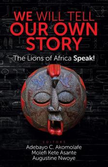 WE WILL TELL OUR OWN STORY