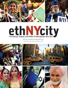 ethNYcity: The Nations Tongues and Faiths of Metropolitan New York