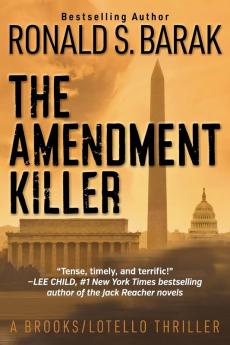 The Amendment Killer: 1 (Brooks/Lotello Thriller)