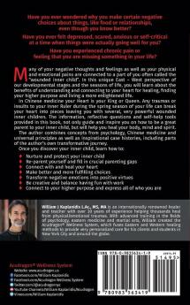 How To Be A Great Parent To Your Inner Child: Connect With Your Heart and Higher Purpose: 1 (Enlightened Living 101)