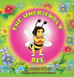 The Unfriendly Bee