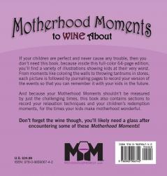 Motherhood Moments to WINE about