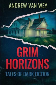 Grim Horizons