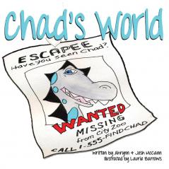 Chad's World: Escapee