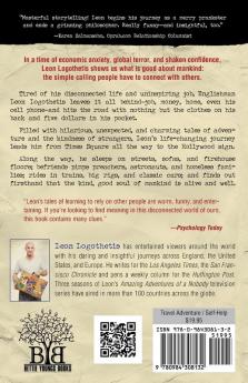 Amazing Adventures Of A Nobody: A Life Changing Journey Across America Relying on the Kindness of Strangers.