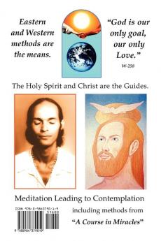 Christian Meditation Inspired by Yoga and "A Course in Miracles"