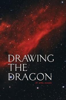 Drawing the Dragon: 1 (Gwenseven Saga)