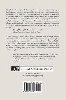 Language Revitalization at Tribal Colleges and Universities: Overviews Perspectives and Profiles 1993-2018