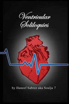 Ventricular Soliloquies - The Exclusive Edition