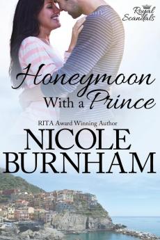 Honeymoon With a Prince: 2 (Royal Scandals)