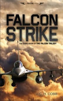 Falcon Strike: 3 (Falcon Trilogy)