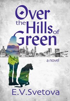 Over The Hills Of Green: 2 (Green Hills)