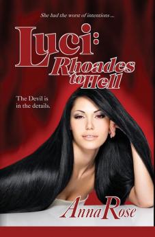 Luci: Rhoades to Hell: 1