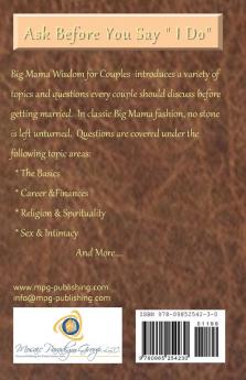 Big Mama Wisdom for Couples: 151 Questions to Ask and Discuss before Marriage