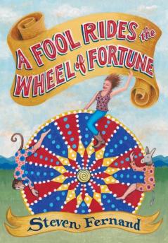 A Fool Rides the Wheel of Fortune