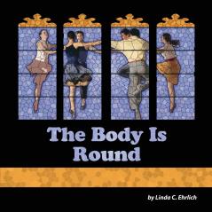 The Body Is Round