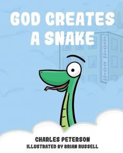 God Creates a Snake: 1 (God Creating Animals)