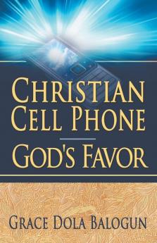 Christian Cell Phone God's Favor