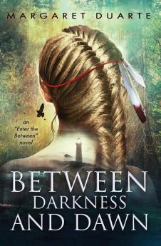 Between Darkness and Dawn: 2 (Enter the Between)