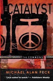 The Catalyst: The Commons Book 3