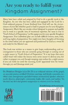 After This: Understanding How Tests Trials and Crises Prepare You for Your Kingdom Assignment.