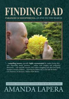 Finding Dad Paranoid Schizophrenia
