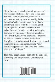 Flight Lessons 3: Experience: How Eddie Learned to Understand the Lessons of Experience