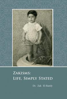 Zakisms: Life Simply Stated