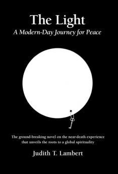 The Light: A Modern-Day Journey for Peace