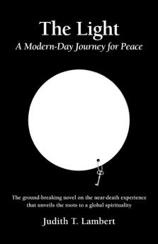 The Light: A Modern-Day Journey for Peace