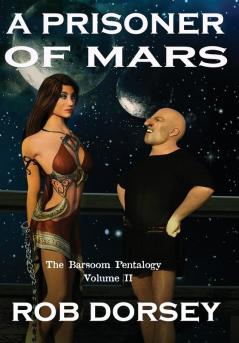 A Prisoner of Mars: A Princess For Sale: 2 (The Martian Pentalogy)