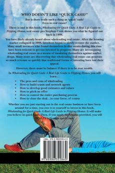 Wholesaling for Quick Cash: A Real Life Guide to Flipping Homes