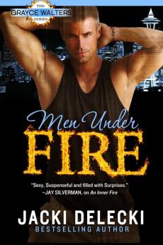 Men Under Fire: 3 (Grayce Walters)