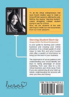 Starving Student Start-Up: Hungry Minds-The Virtual Entrepreneur