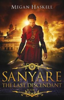 Sanyare: The Last Descendant: 1 (Sanyare Universe)