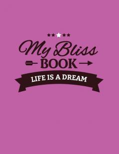 My Bliss Book