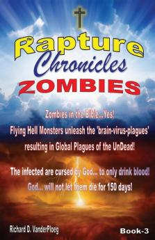 The Rapture Chronicles Zombies: 3