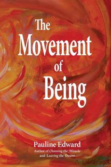 The Movement of Being