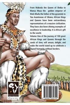 100 Great African Kings and Queens ( Volume 1 ): Contesting for glory and empire (Real African Writers)