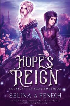 Hope's Reign: 2 (Memory's Wake Trilogy)