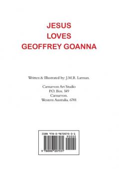 Jesus loves Geoffrey Goanna