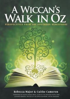 A Wiccan's Walk In Oz: Perspectives From The Southern Hemisphere