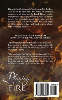 Playing With Fire: Book 2 of the 1st Freak House Trilogy