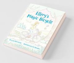 Ellery's Magic Bicycle