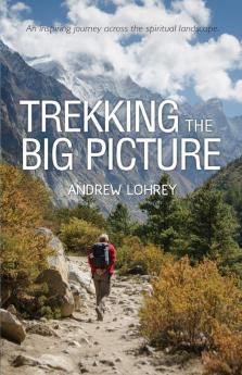 Trekking the Big Picture