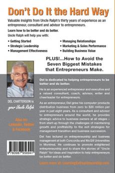 Don't Do It the Hard Way - 2020 Edition: Avoid the Seven Biggest Mistakes that Entrepreneurs Make: 4 (Uncle Ralph's Books for Entrepreneurs)