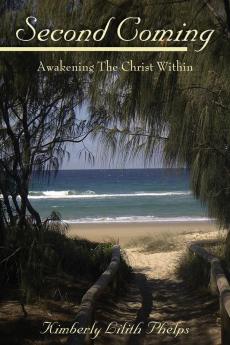 Second Coming: Awakening The Christ Within