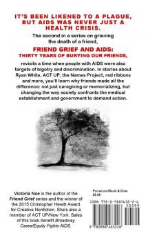 Friend Grief and AIDS: Thirty Years of Burying Our Friends